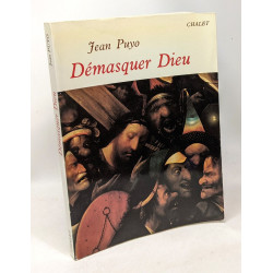 Démasquer Dieu