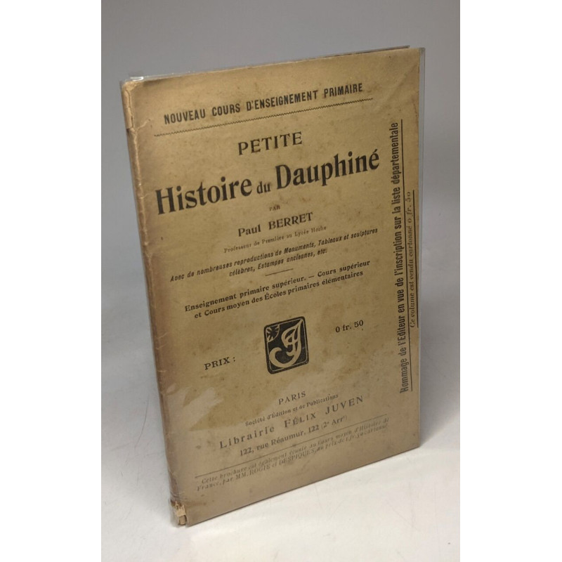 Petite histoire du Dauphiné / Nouveau cours d'enseignement primaire