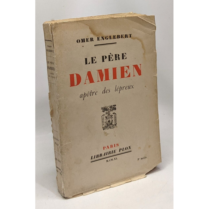Le père Damien apôtre des lépreux