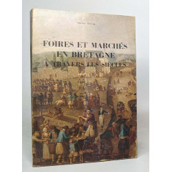 Foires et marchés en bretagne à travers les siècles