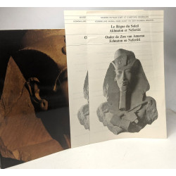 Le règne du Soleil Akhnaton et Néfertiti - exposition organisée...