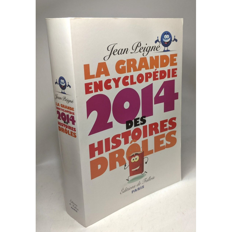 La Grande Encyclopédie 2014 des histoires drôles