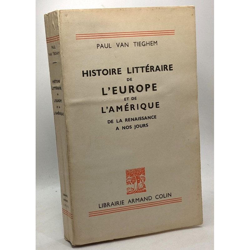Histoire littéraire de l'Europe et de l'Amérique de la renaissance...