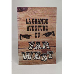 La grande aventure du far west