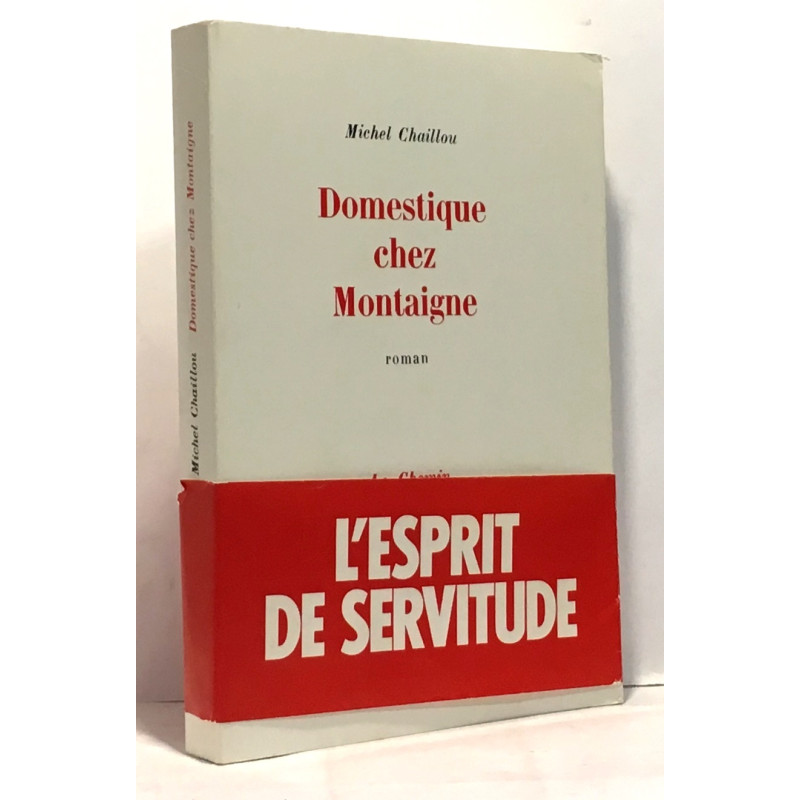 Domestique chez Montaigne