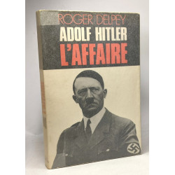 Adolf Hitler - L'affaire