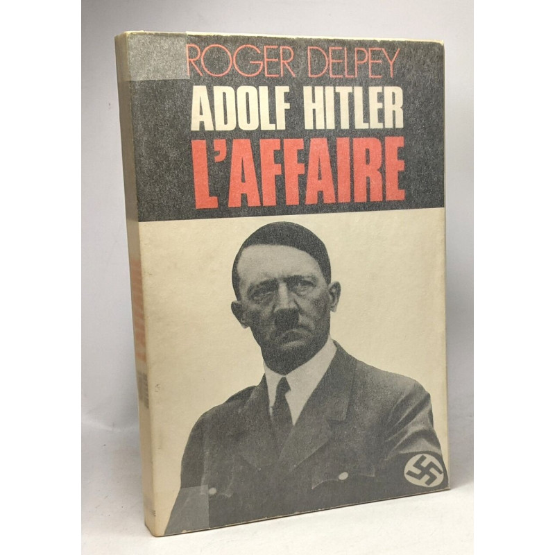 Adolf Hitler - L'affaire