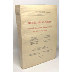 Marché des céréales à Ruremonde Luxembourg Namur et Diest aux...