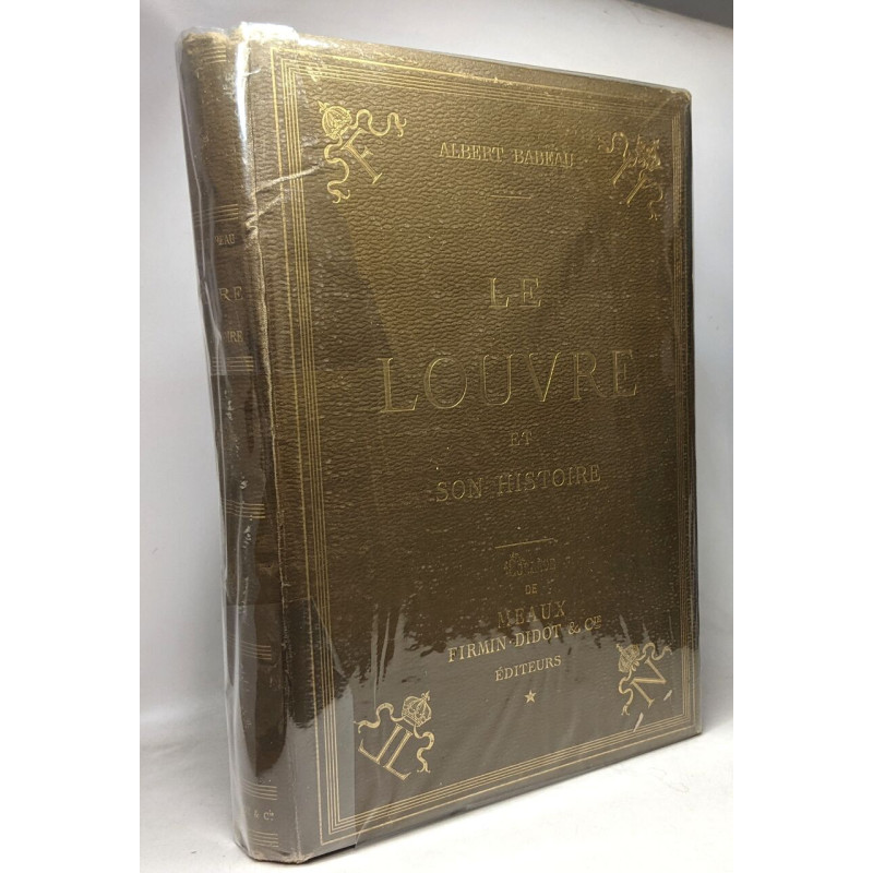 Le Louvre et son histoire - ouvrage illustré de 140 gravures sur...