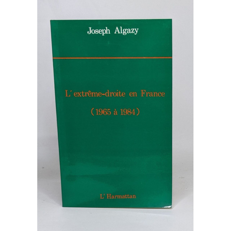 L'extrême-droite en France de 1965 à 1984