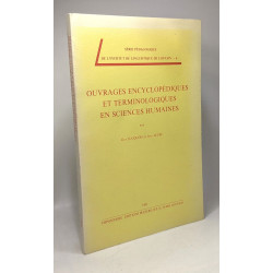 Ouvrages encyclopédiques et terminologiques en sciences humaines -...