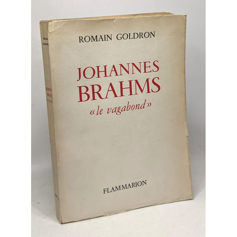 Johannes Brahms "le vagabon"