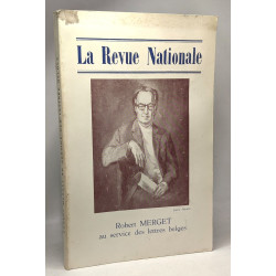 La Revue Nationale - Robert Merget au service des lettres belges...