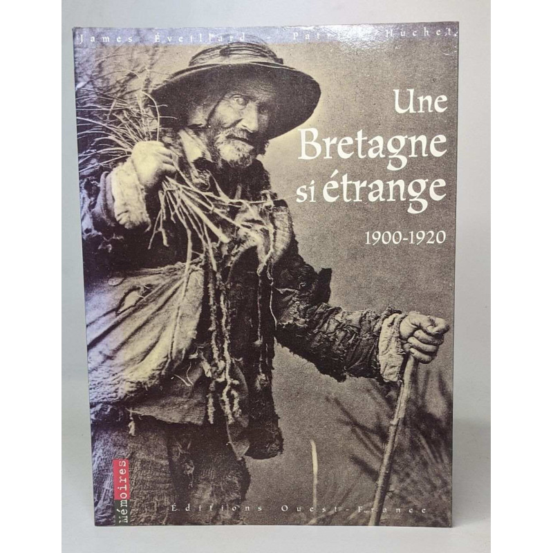 Une Bretagne si étrange 1900-1920
