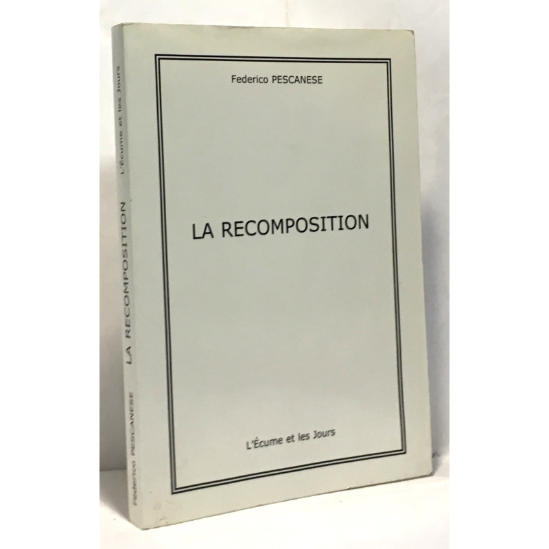 La recomposition