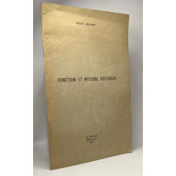 Fonction et mystère poétique