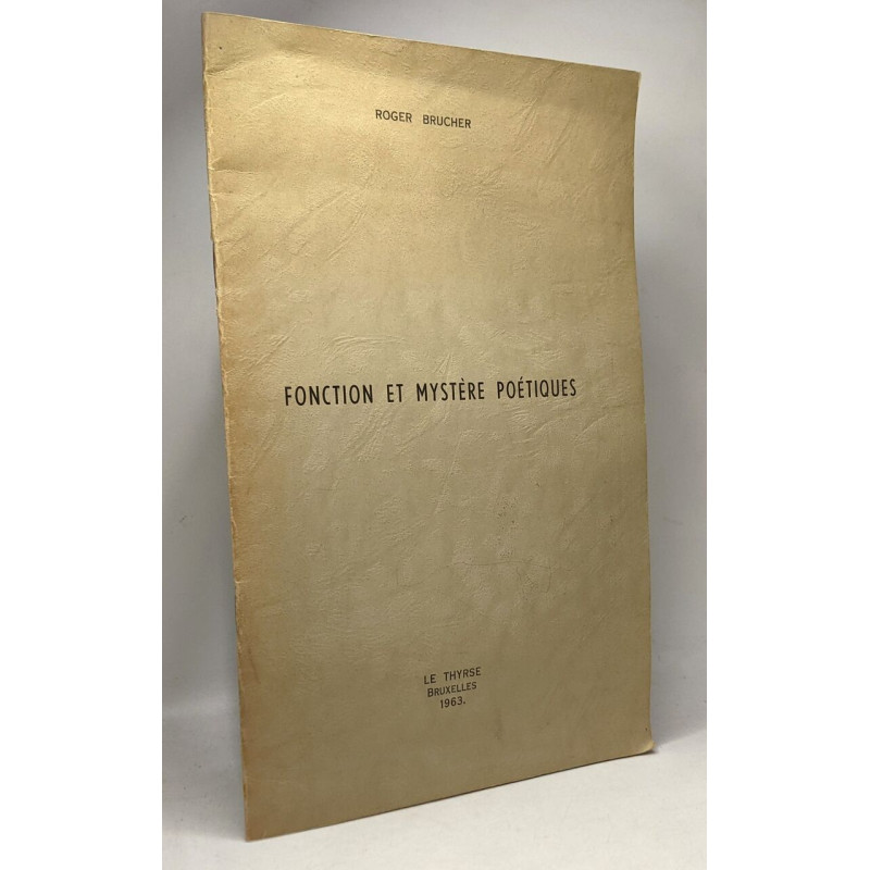 Fonction et mystère poétique