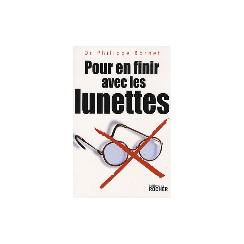 Pour en finir avec les lunettes