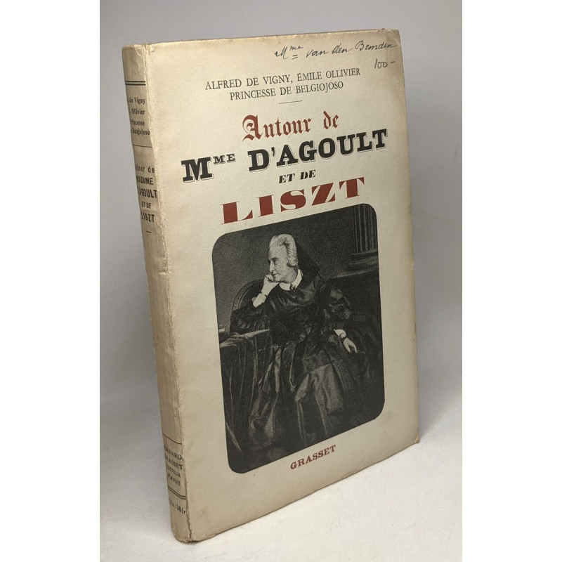Autour de Mme d'Agoult et de Liszt