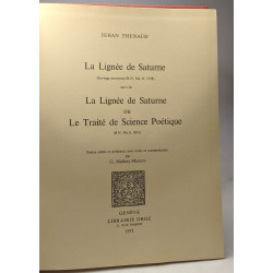 La lignée de Saturne ouvrage anonyme (B.N. Ms. fr. 1358) suivi de...