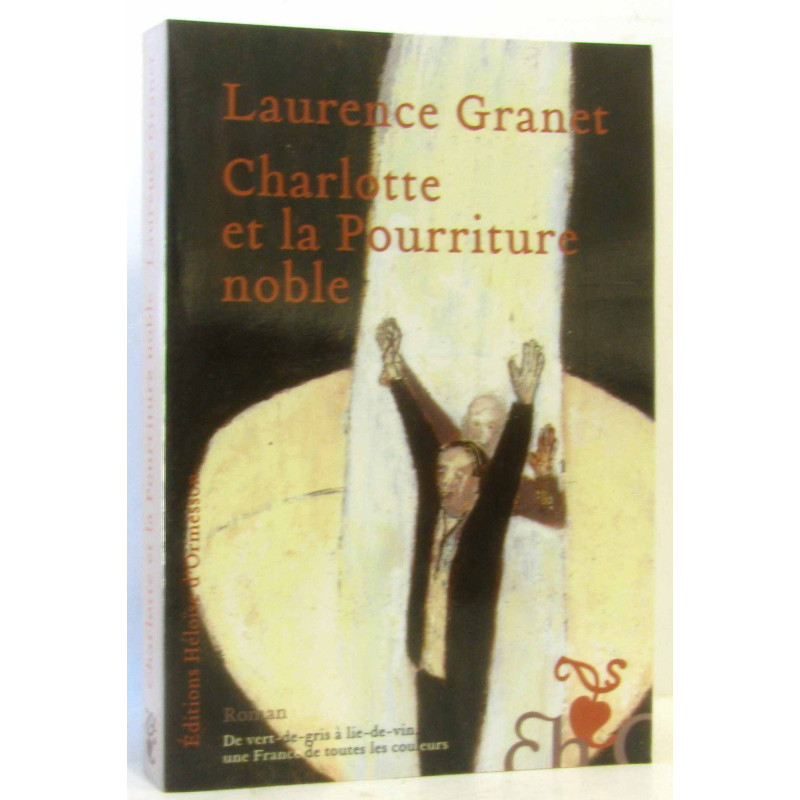 Charlotte et la Pourriture noble