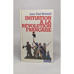 Initiation à la Révolution française