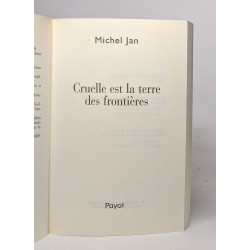 Cruelle est la terre des frontières