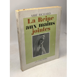 La Reine aux mains jointes