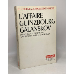L'affaire Guinzbourg Galanskov - les nouveaux procès de Moscou