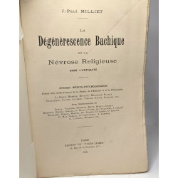 La dégénérescence Bachique et la Névrose Religieuse dans...