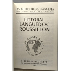Littoral languedoc roussillon. Guide bleus illustrés
