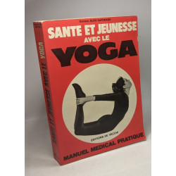 Santé et jeunesse avec le Yoga