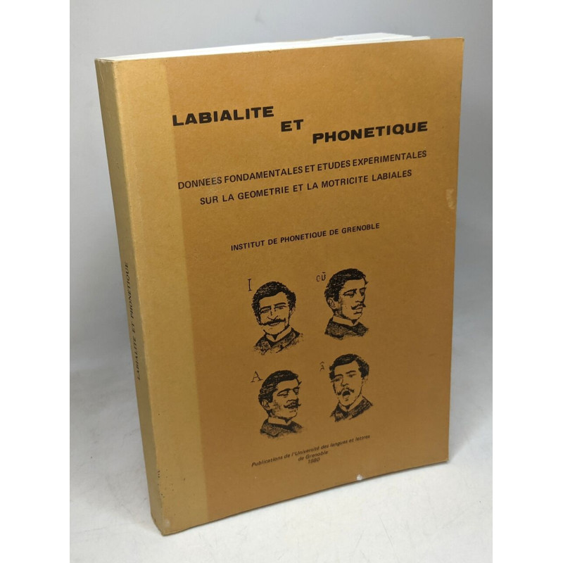 Labialité et phonétique - données fondamentales et études...