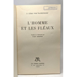 L'Homme et ses fléaux