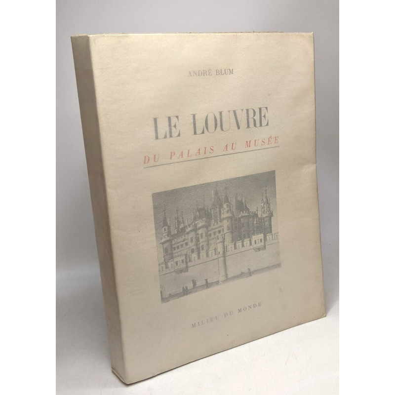 Le Louvre du Palais au musée