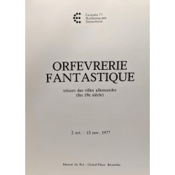 Orfèvrerie fantastique - trésors des villes allemande ( fin 19e...