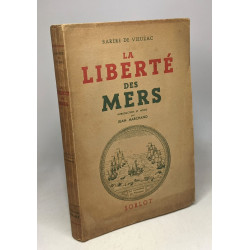 La liberté des mers (ventôse an VI 1798) jugements sur la...