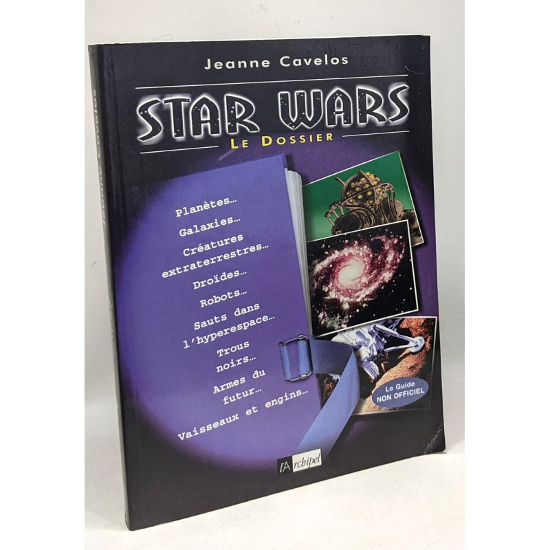 Star Wars. Le dossier
