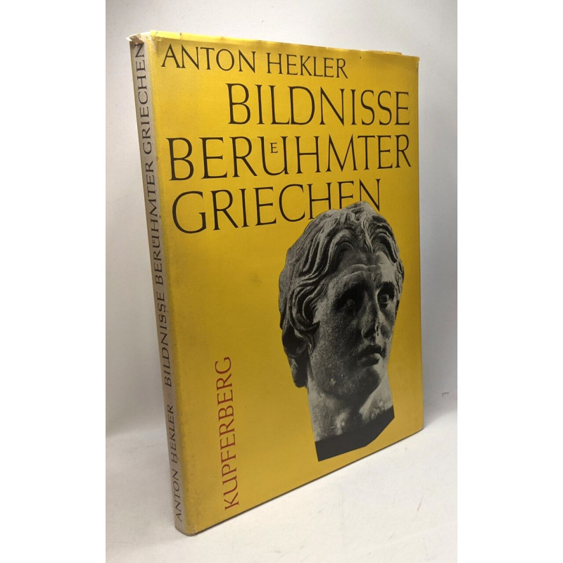 Bildnisse berühmter griechen - dritte erweiterte auflage