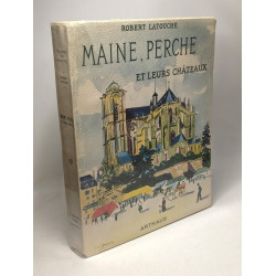 Maine perche et leurs chateaux - 196 héliogravures