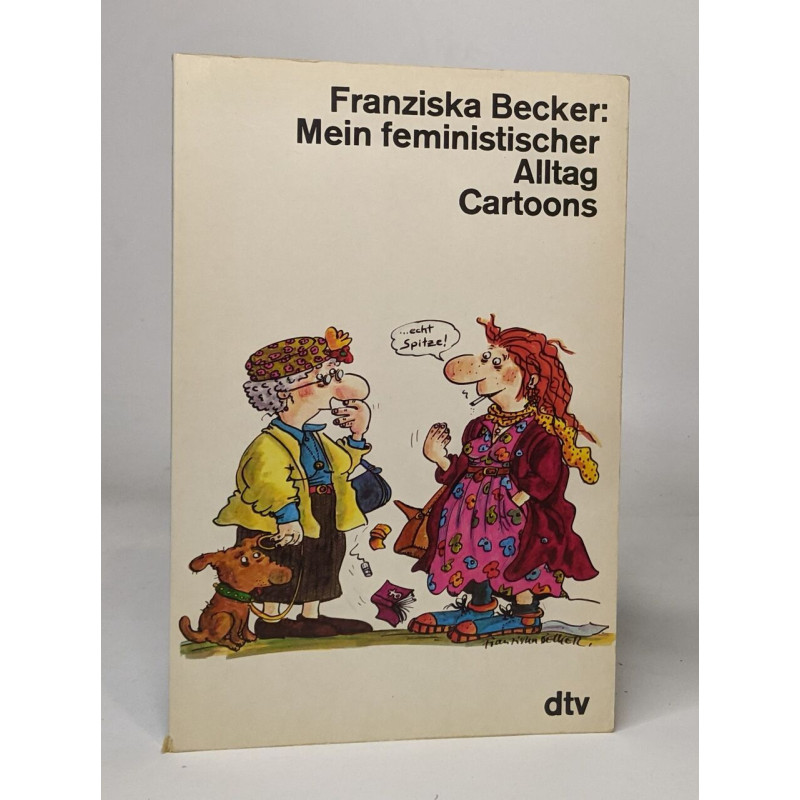 Mein feministischer Alltag 1. Cartoons