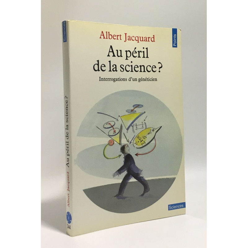 Au péril de la science ? interrogations d'un généticien