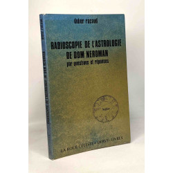 Radioscopie astrologie de Dom Neroman par questions et réponses