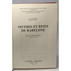 Mythes et rites de Babylone - préface de Michel Fleury -...
