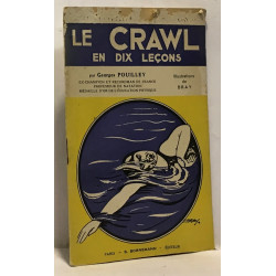 Le crawl en dix leçons