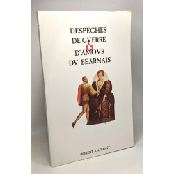 Dépêches de guerre et d'amour du béarnais