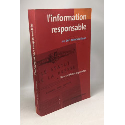 L'information responsable: Un défi démocratique