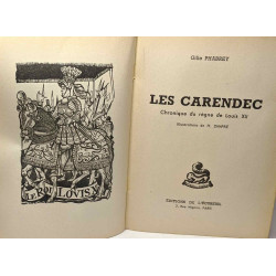 Les Carendec - chronique du règne de Louis XII - illustrations de...