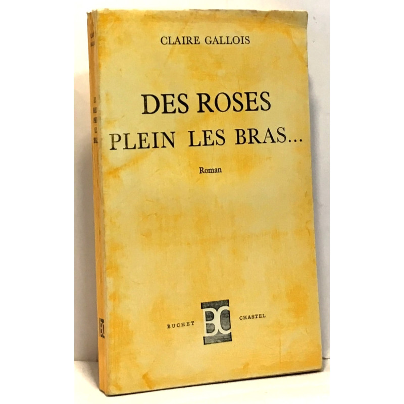 Des roses plein les bras