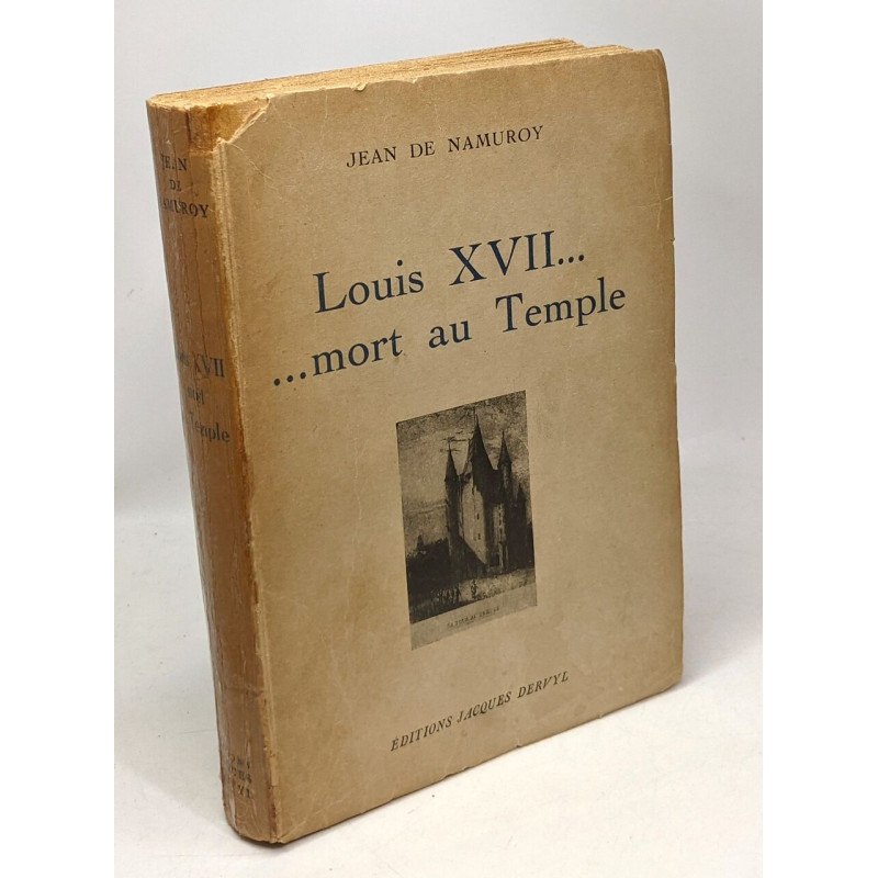 Louis XVII... ...mort au Temple